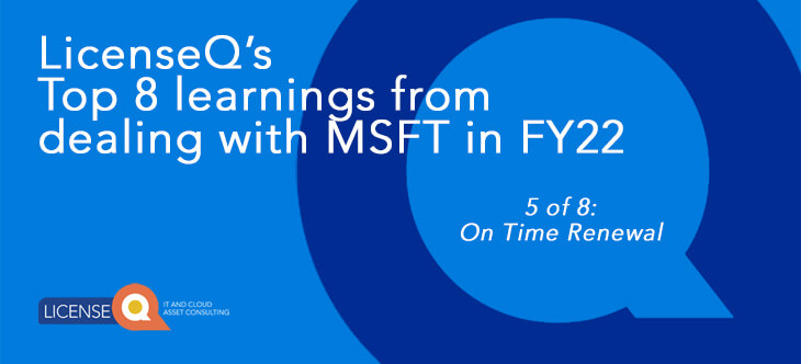 On Time Renewal - FY22 Learnings
