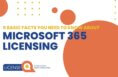 5 basic facts about M365 licensing by LicenseQ